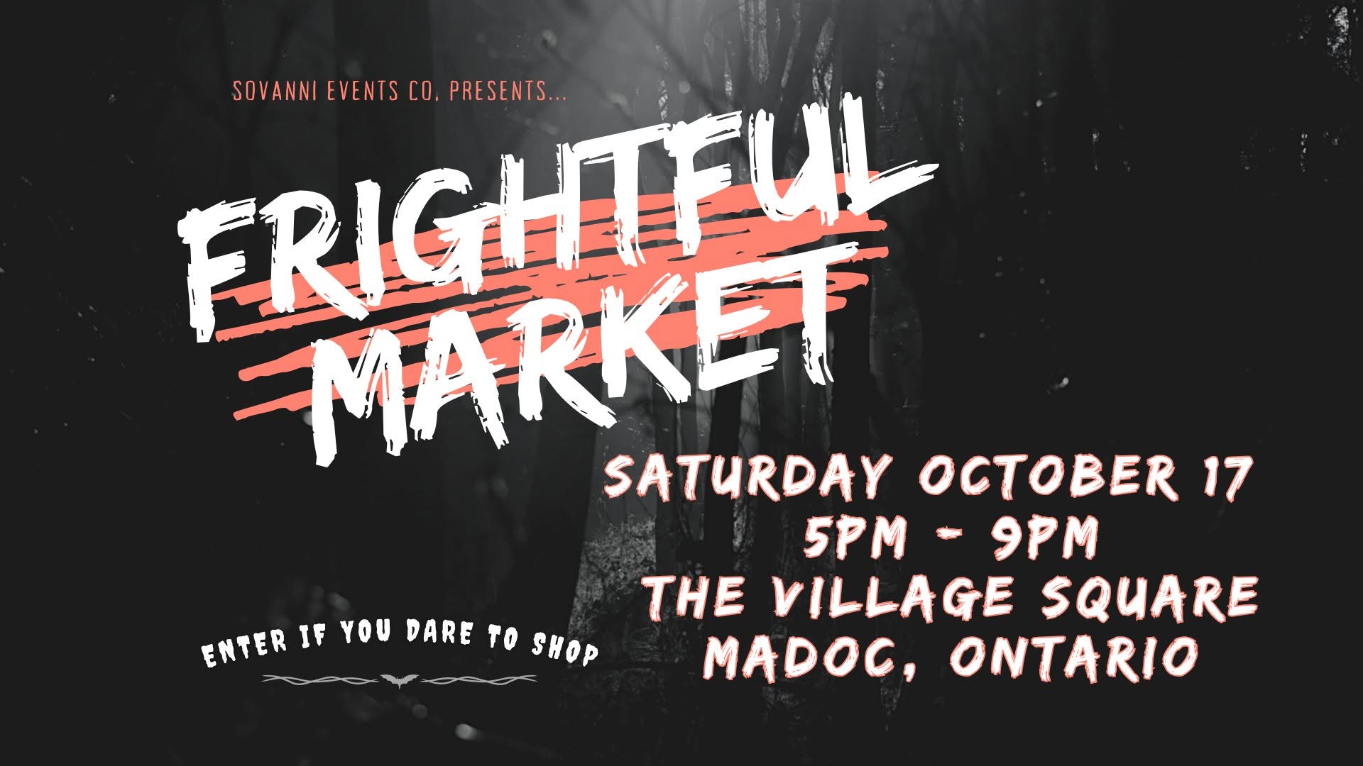Frightful Market at Madoc Village Square Banner